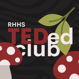 RHHS TED-Ed Club